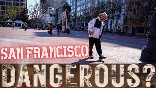 Is San Francisco Dangerous? Stenches & Sights