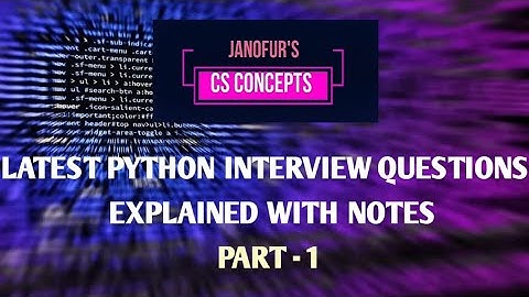Latest python interview questions|| Part-1 @csconcepts2022