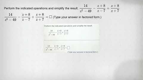 Perform the indicated operations and simplify the result. (14)/(z^2)-49-(z+8)/(z-7)+(z+8)/(z+7) (14)