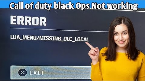 How to Fix Call of duty black Ops Not working || ERROR LUA MENU/MISSING_DLC_LOCAL