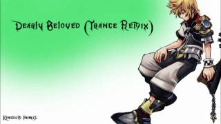 Kingdom Hearts - Dearly Beloved [Trance Techno Remix]