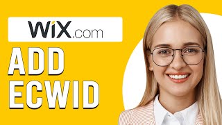 How To Add Ecwid To Wix (How Do I Embed/Integrate Ecwid Store To Wix)