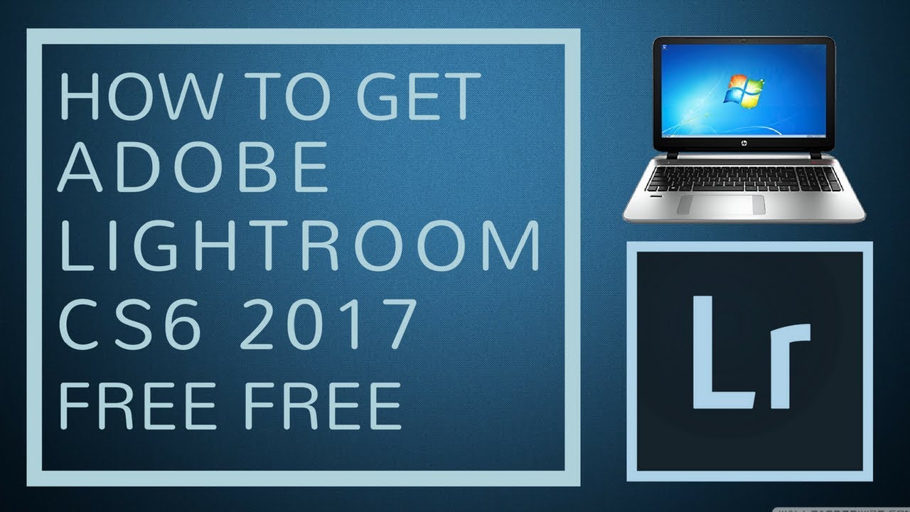 how to get adobe lightroom for free