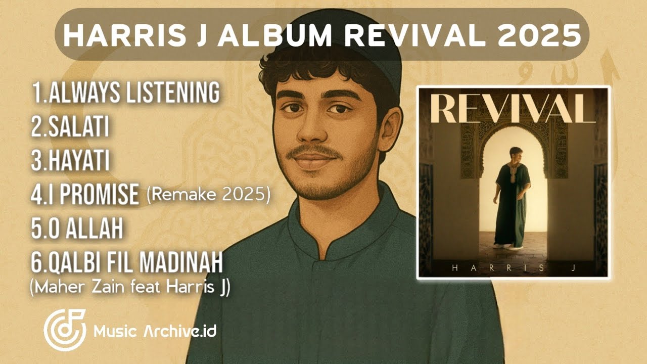 HARRIS J ALBUM REVIVAL  ALWAYS LISTRNING, SALATI, HAYATI