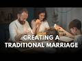 What is a Traditional Marriage?
