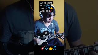 que te quería #laquintaestación #shortsguitar #guitarshort #shortguitarcover #short