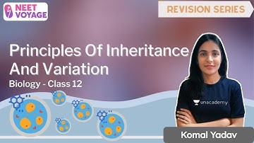 Revision - Principles Of inheritance and Variation | Class 12 | Botany | NEET Voyage | Komal Yadav