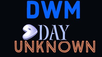DWM - DAY Unknown