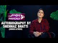 Autobiography  shehnaz bhatti by pahenji tv