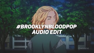 #BrooklynBloodPop! - Syko [ Edit Audio ]