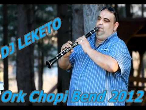 ORK CHOPI BEND ALBANSKO 2012 DJ LEKETO