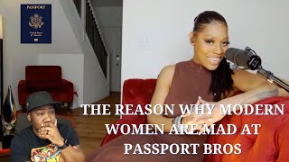 The Reason Why Modern Women are Mad at Passport Bros