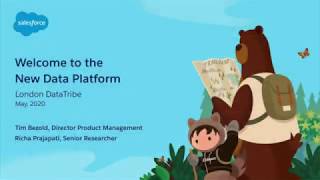 Welcome to the new Data Platform - London DataTribe Virtual Meetup May 2020
