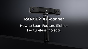 Revopoint RANGE 2 3D Scanner: How to Scan Feature Rich or Featureless Objects