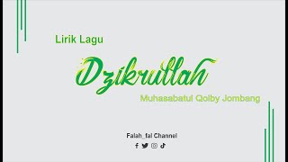 Dzikrullah ll Muhasabatul Qolbi Jombang lirik