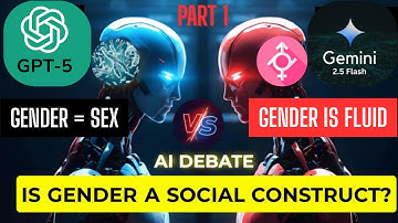 Is Gender a Social Construct? | ChatGPT vs Gemini Debate (Part 1)