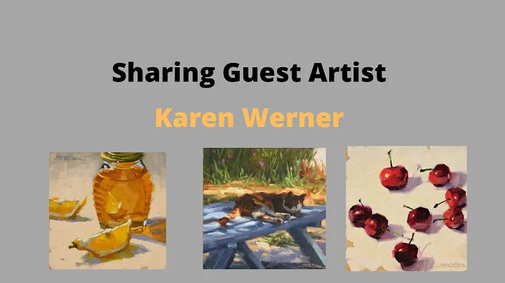 Sharing Guest Artist Karen Werner