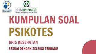Kumpulan Soal Psikotes BPJS Kesehatan