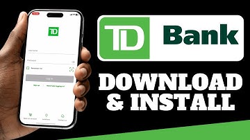 TD Bank Mobile App - How to Download TD App & Login