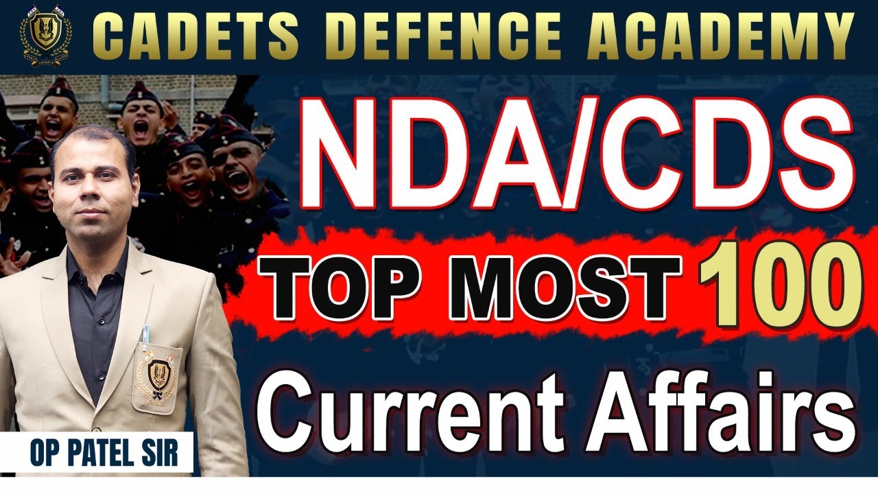 Current Affairs For NDA 2 2022 | CDS EXAM | TOP MOST 100 QUESTIONS ...