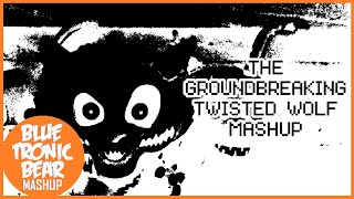 THE GROUNDBREAKING TWISTED WOLF MASHUP (FNAF 1-5 &amp; THE WOLF) - TLT, SIAMES, GB, Aviators &amp; DJ JMP