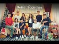 Better together official mv  christmas 2017