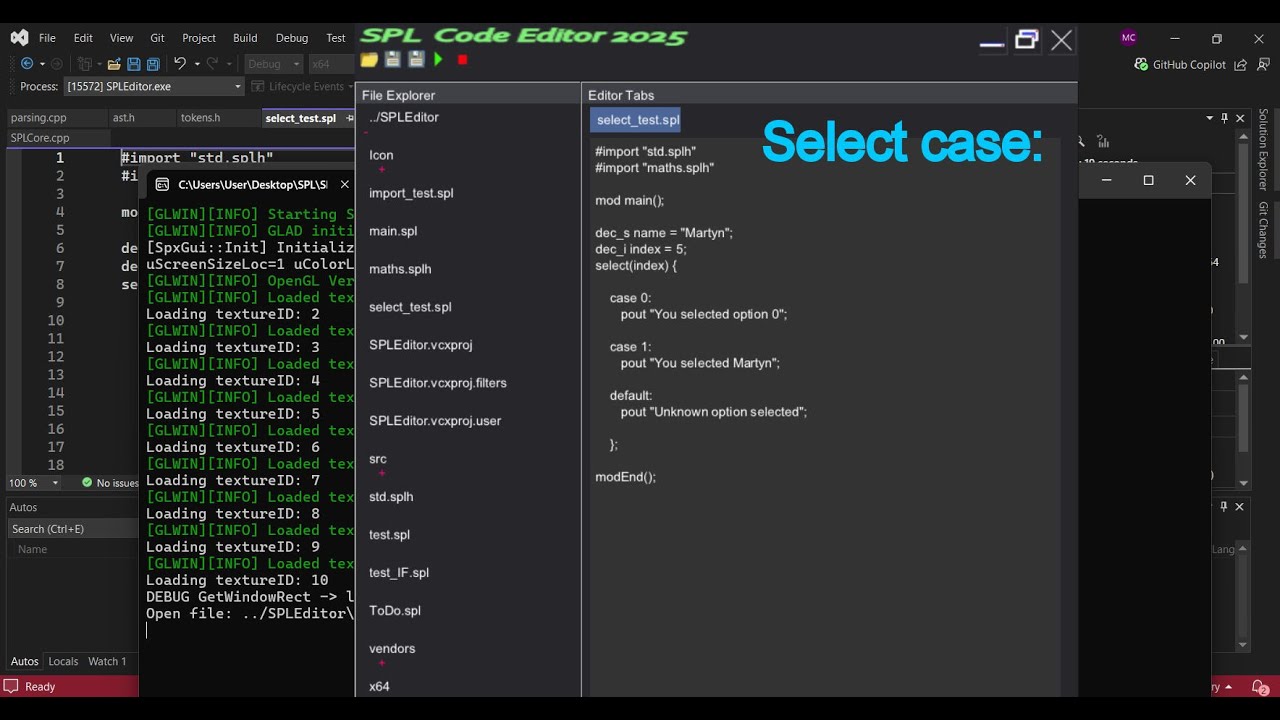 SPL My own programming language [10], Added Select case, Custom Editor ...