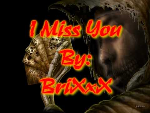 I Miss you (Momma,Tee,Meek) (Extended) - BriXxX