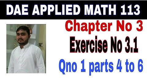 DAE math 113 1st year || applied mathematics 113 ||chapter no 3|| Exercise no 3.1||question no 1