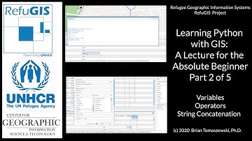 Learning Python with GIS: A Lecture for the Absolute Beginner: Part 2 of 5 (Variables, Operators)