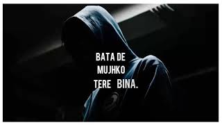 {Musafir} Kaise Jiyunga Kaise๐๐ฃ๐ Mashup Song Whatsapp Status