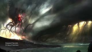 【Deepest Secrets】8 │ Sea of Madness