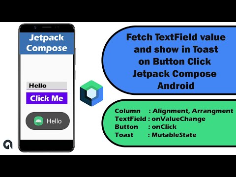 Fetch TextField value and Show in Toast on Button Click in Jetpack Compose Android