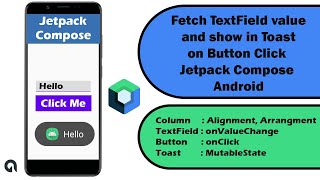 Fetch TextField value and Show in Toast on Button Click in Jetpack Compose Android