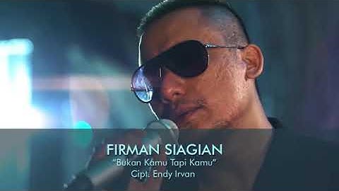 Firman bukan kamu tapi kamu