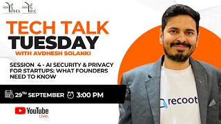 Full Session 4- AI Security & Privacy for Startups: What Founders Need to Know Update