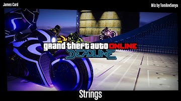 GTA Online: Deadline Original Score — Strings