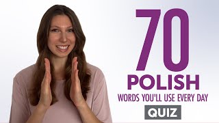 Quiz | 70 Polish Words You'll Use Every Day - Basic Vocabulary #47