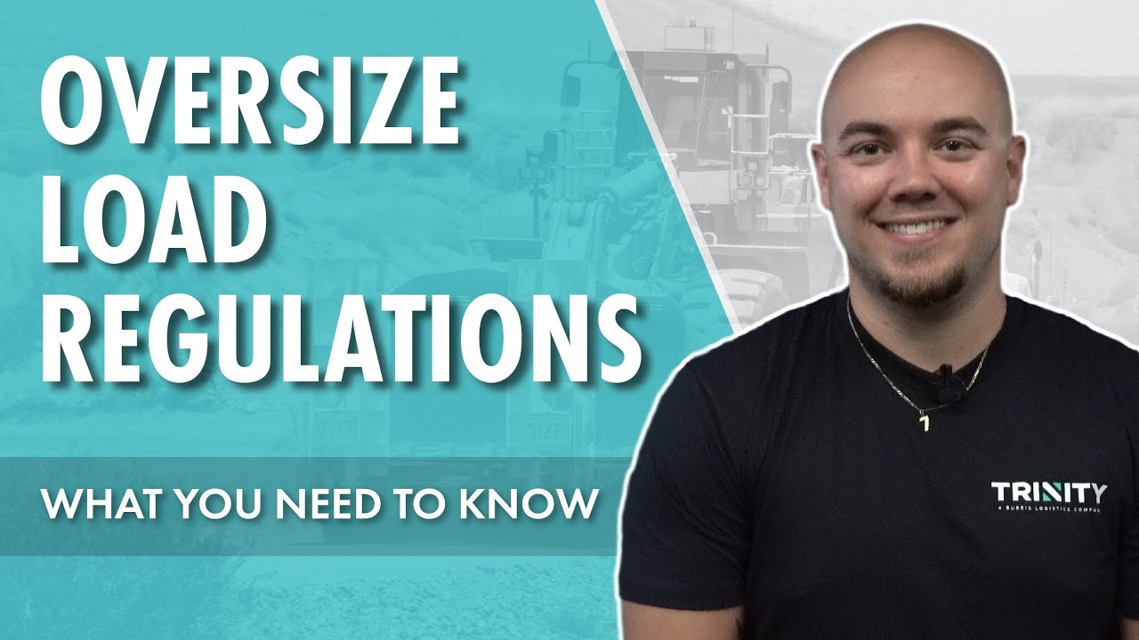Oversize Load Regulations: What You Need to Know