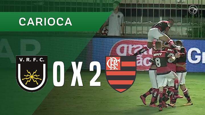 VOLTA REDONDA 0 X 2 FLAMENGO - 17/01 - CARIOCA 2018