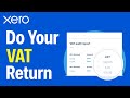 How To Do Your Own VAT Return In XERO - Step By Step (2025 Guide)