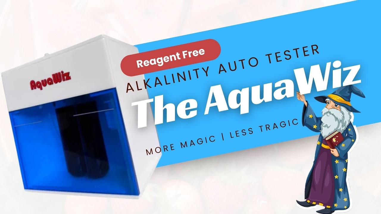 Automated Alk Tester Without Reagent?! Introducing The AquaWiz!