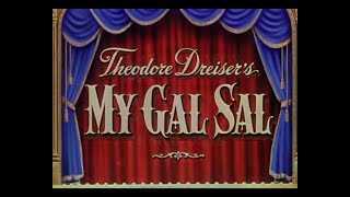 My Gal Sal April 30, 1942 Le Sequence