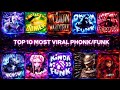 TOP 10 MOST VIRAL PHONK/FUNK IN2026/2027