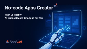 No-code Apps Creator: Myth vs Reality | AI Builds Secure Jira Apps