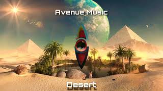 Avenue Music - Desert | Audio |