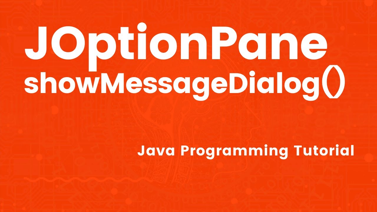 Java Gui Tutorial - Output Result On Dialog Box Using Joptionpane.Showmessagedialog() Method