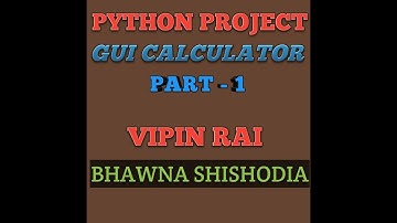 Python Project GUI Calculator With Tkinter | GUI Calculator Part - 1|GUI Calculator | Python Project
