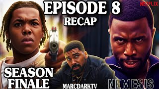 NEMESIS SEASON 1 EPISODE 8 RECAP!!! SEASON FINALE!!!