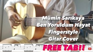 Mümin Sarıkaya - Ben Yoruldum Hayat fingerstyle Gitar Cover / FREE TAB Resimi